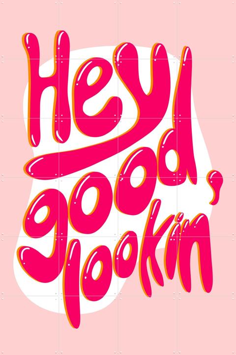 Good Lookin'