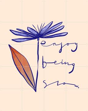 'Enjoy Being Slow' par Gozde