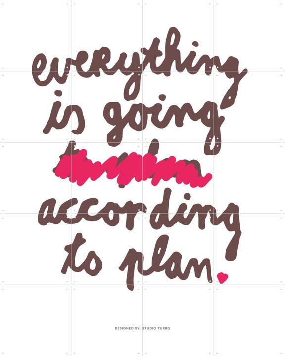 According To Plan