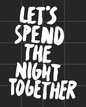 'Let's spend the night together' by Marcus Kraft