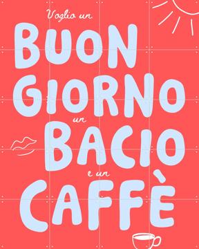 'Buongiorno, bacio, caffe - red' van Ohkimiko