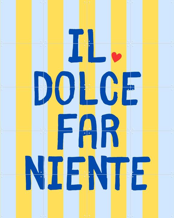 Sweet Idleness Quote