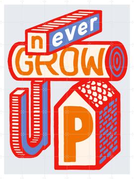 'Never Grow Up' von Studio Boot