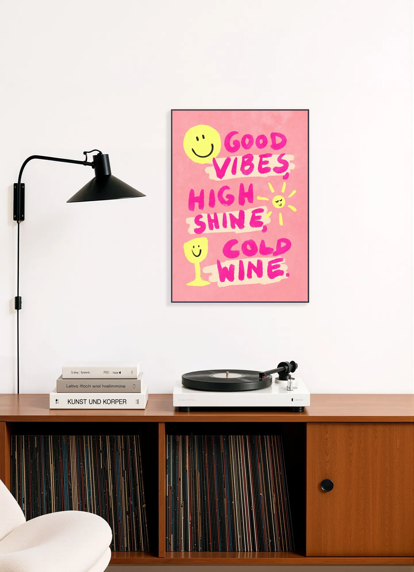 Good Vibes, High Shine, Cold Wine