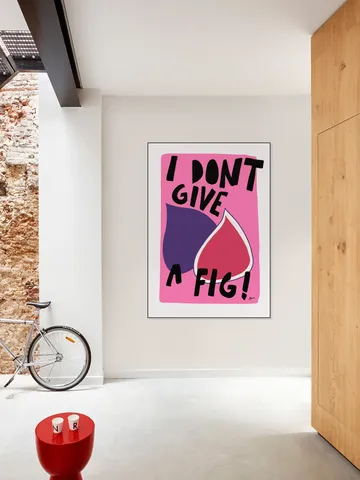 Don't Give A Fig
