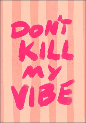 Handlettering Don't Kill My Vibe