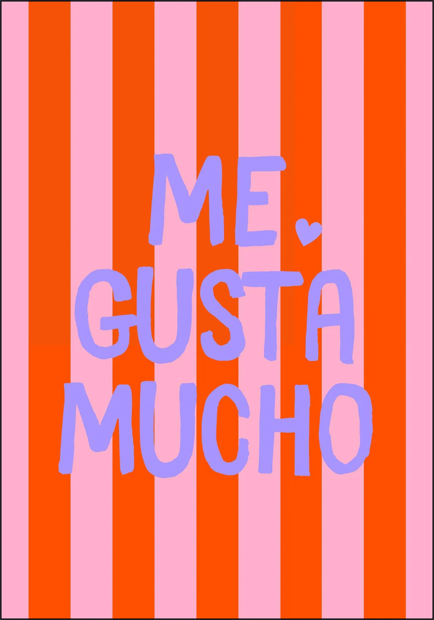 Me Gusta Mucho Stripes