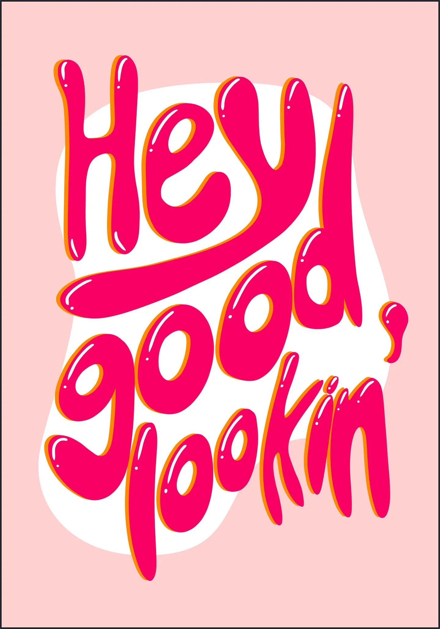 Good Lookin'