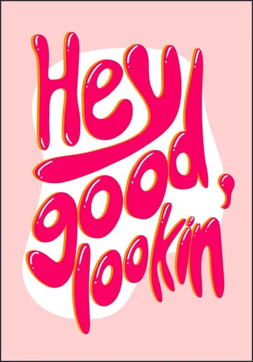 Good Lookin'