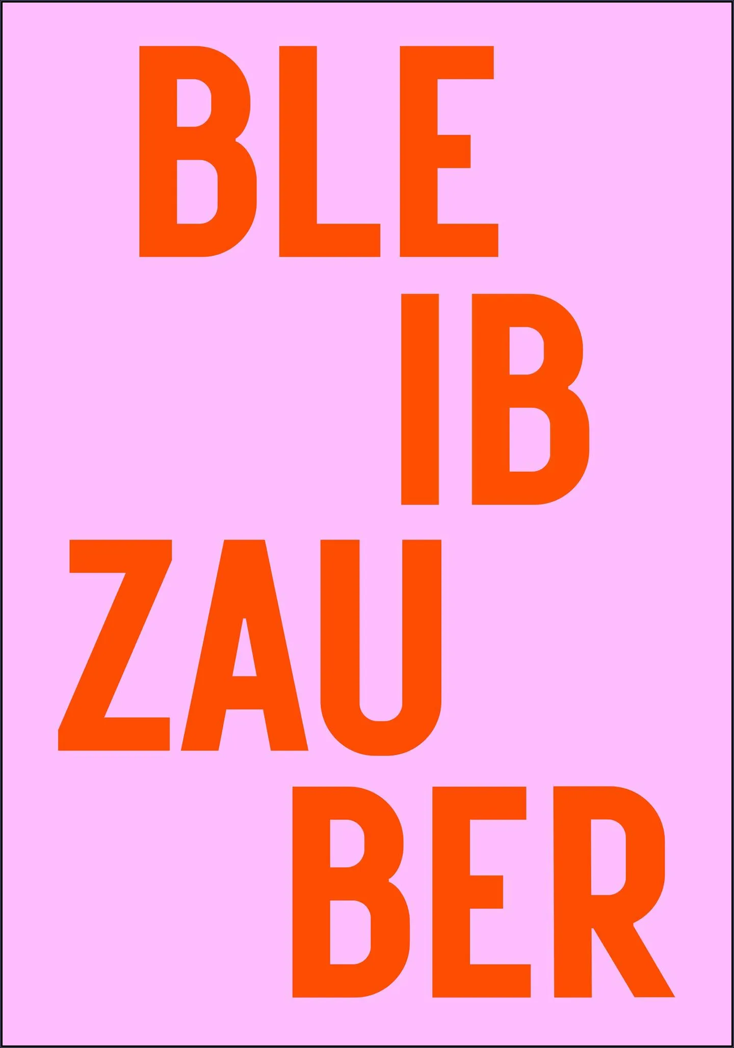 Bleib Zauber