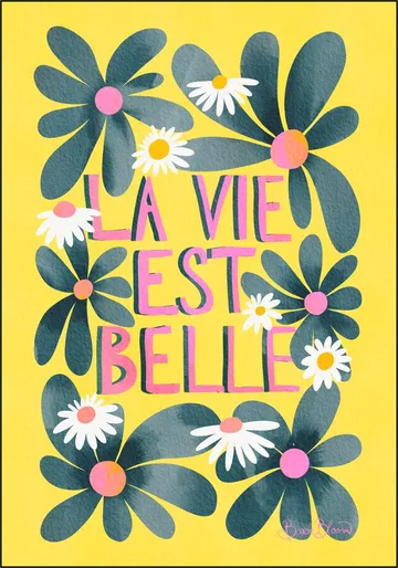 La Vie Est Belle Daisies