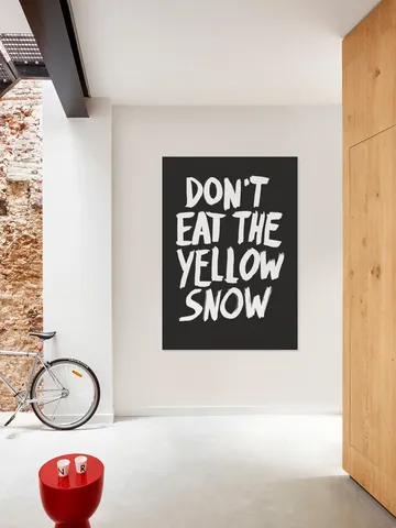 Don't Eat the Yellow Snow 
