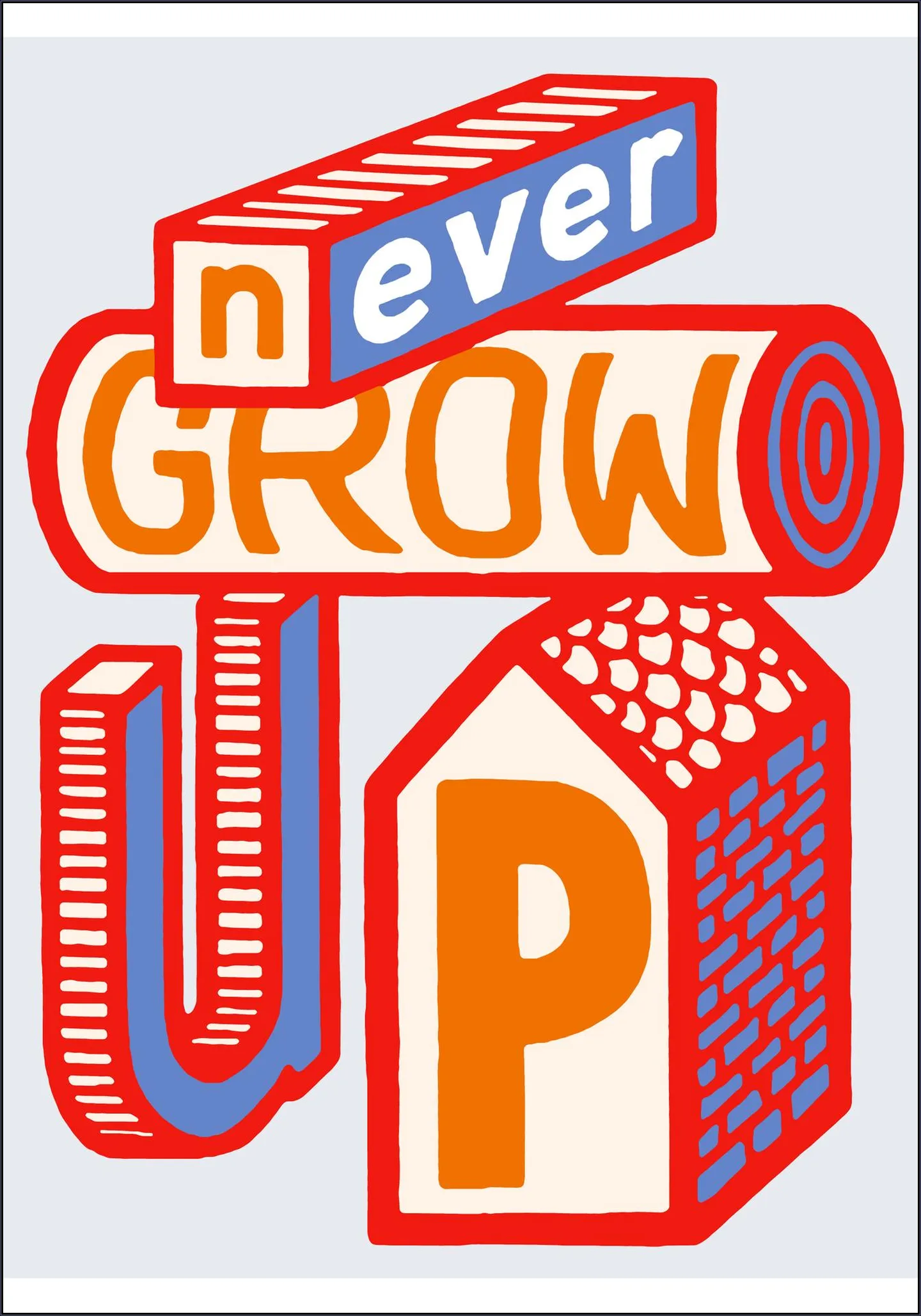 Never Grow Up