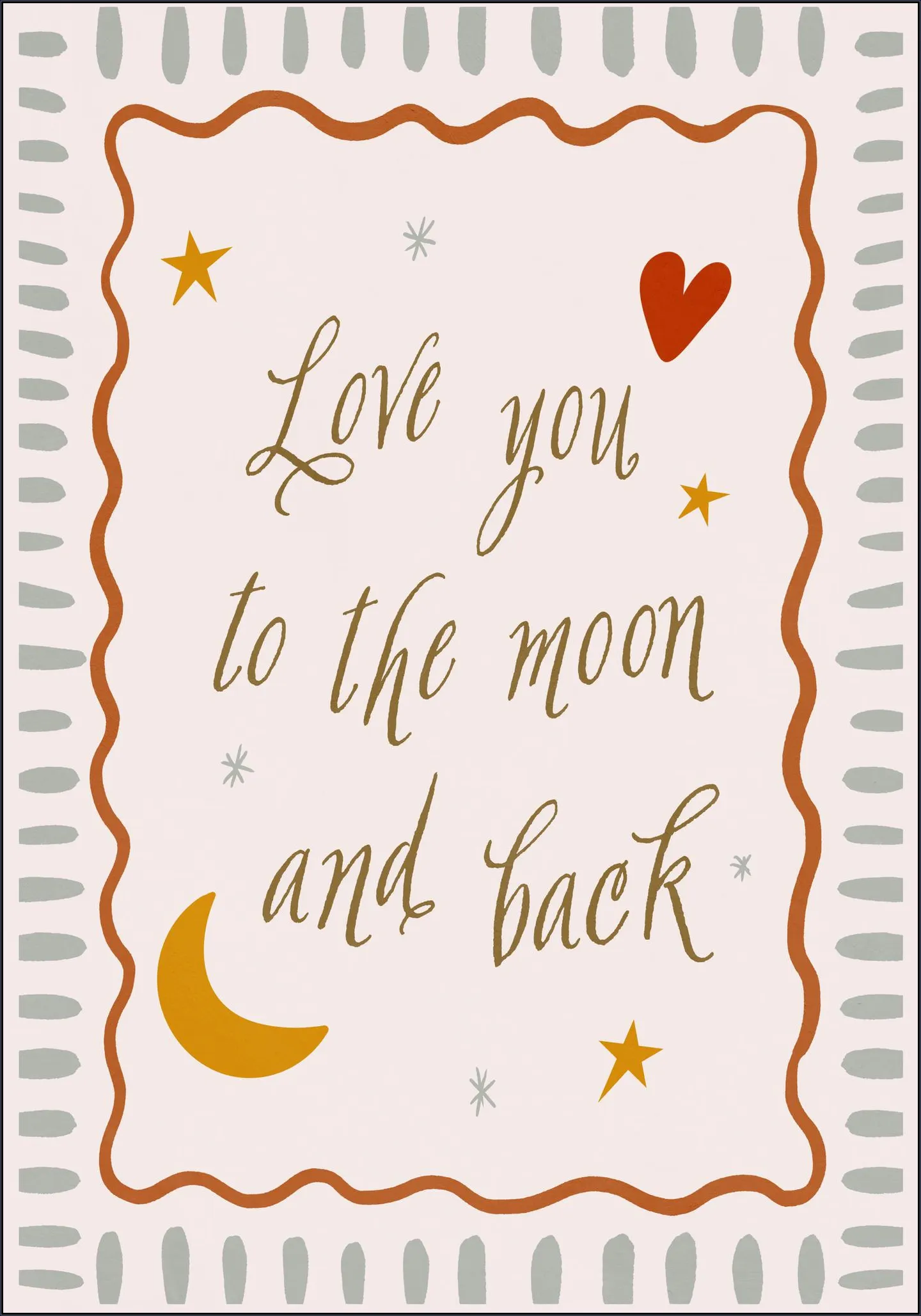 Love you to the moon and back
