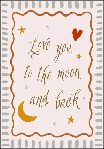 Love you to the moon and back