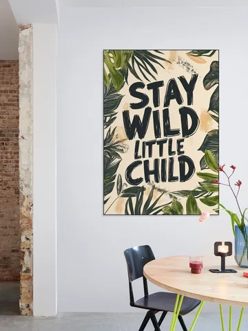 Stay wild little child