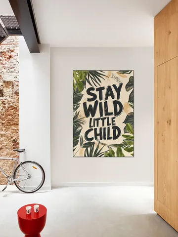 Stay wild little child