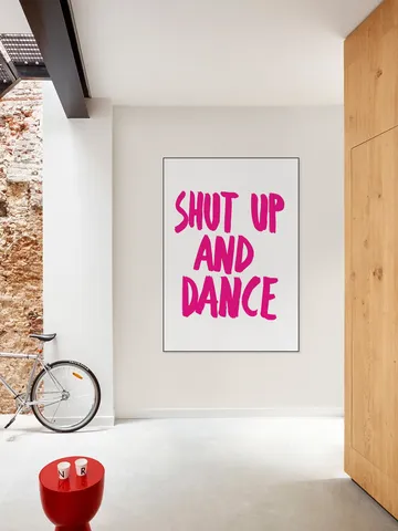 Shut up and dance