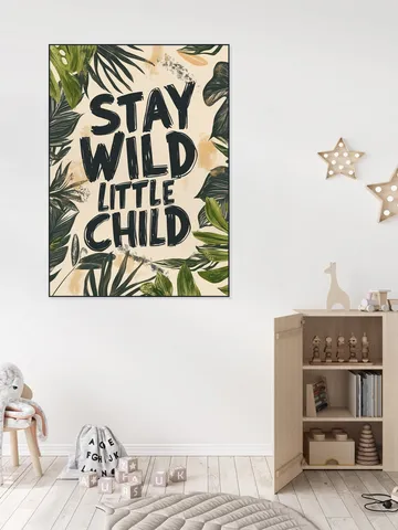Stay wild little child