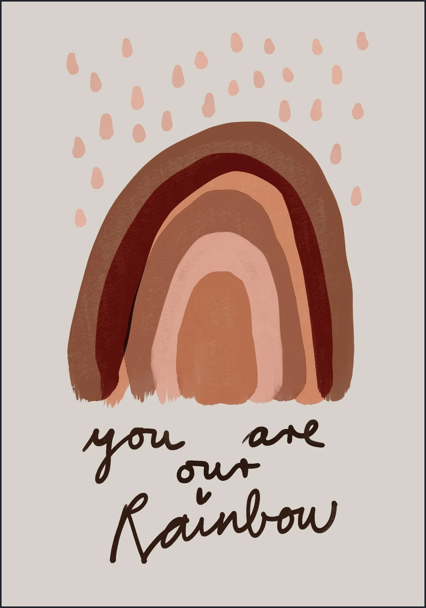 You are our Rainbow
