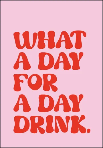 Retro Day Drink Quote
