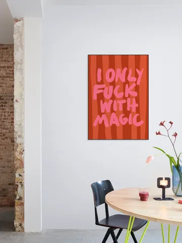I Only Fuck With Magic