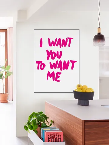 I want you to want me