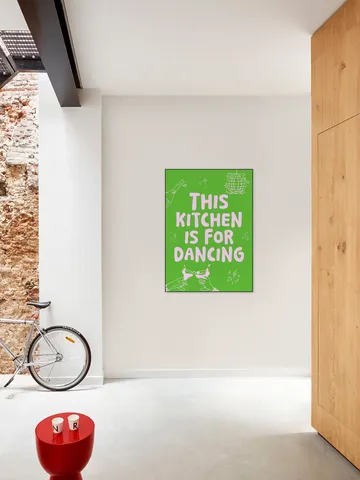 This kitchen is for dancing - green 