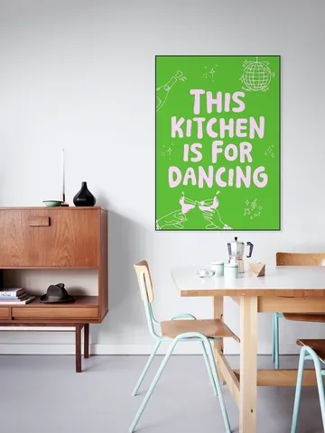 This kitchen is for dancing - green 