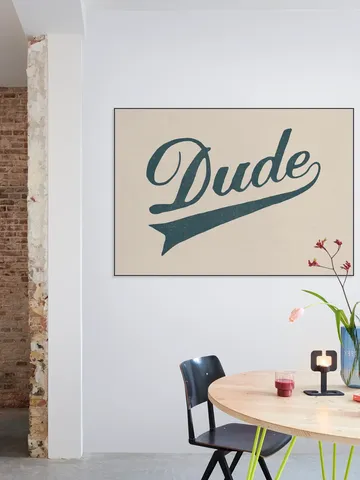 Dude