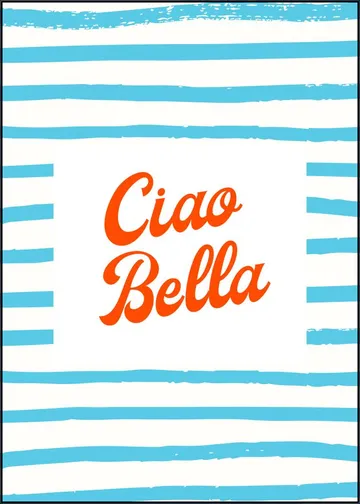 Ciao Bella Stripes