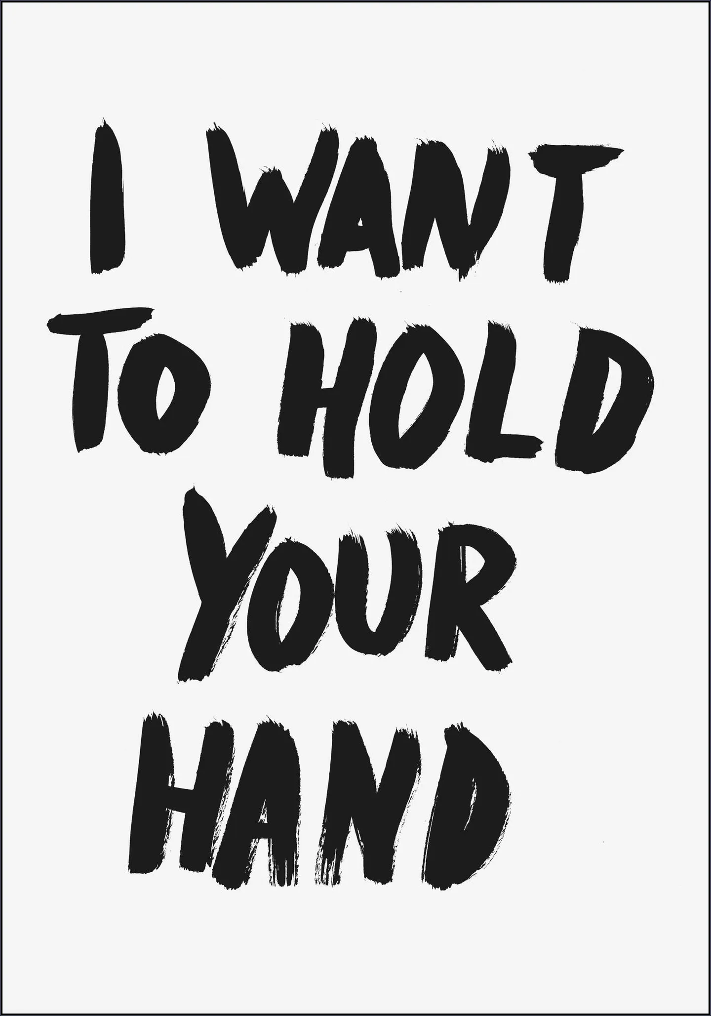 I want to hold your Hand