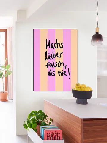Machs Lieber Falsch Als Nie