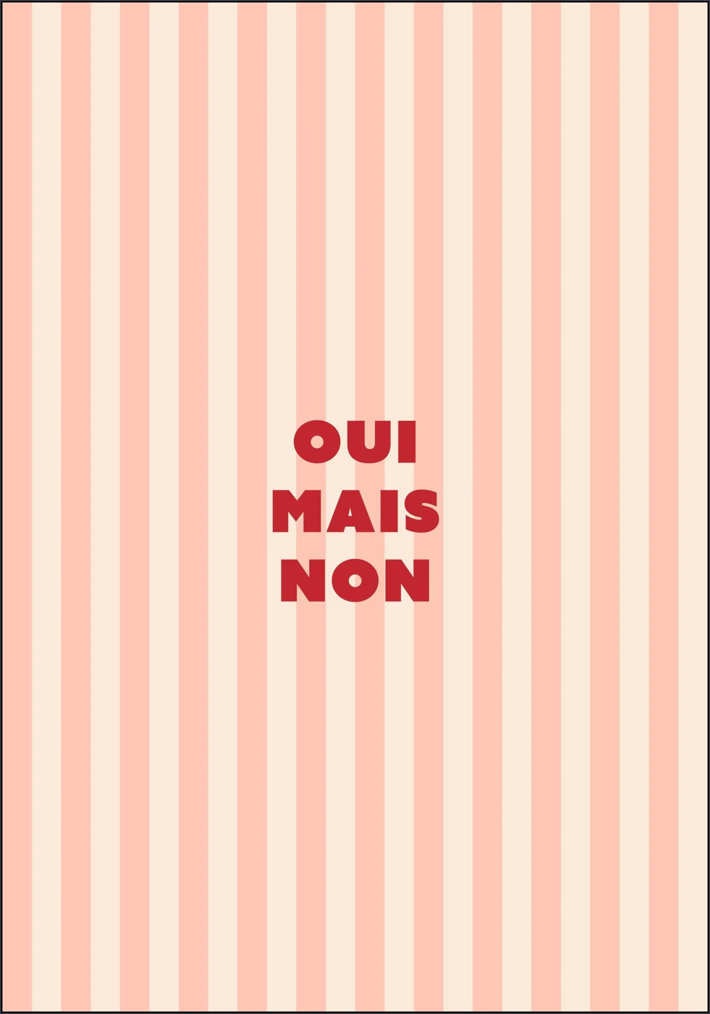 Oui Mais Non Striped