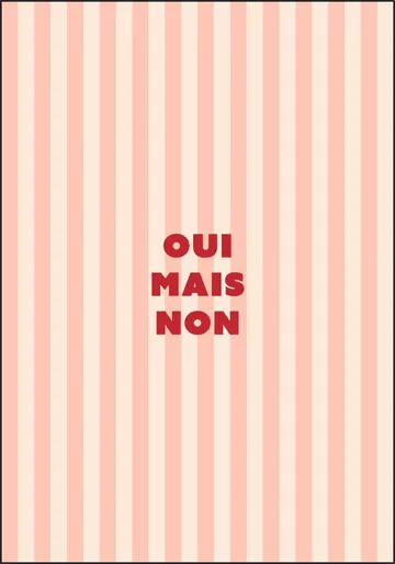 Oui Mais Non Striped