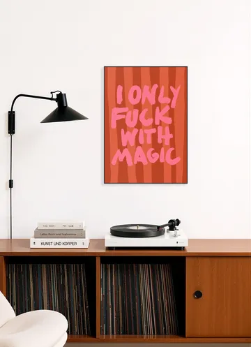 I Only Fuck With Magic