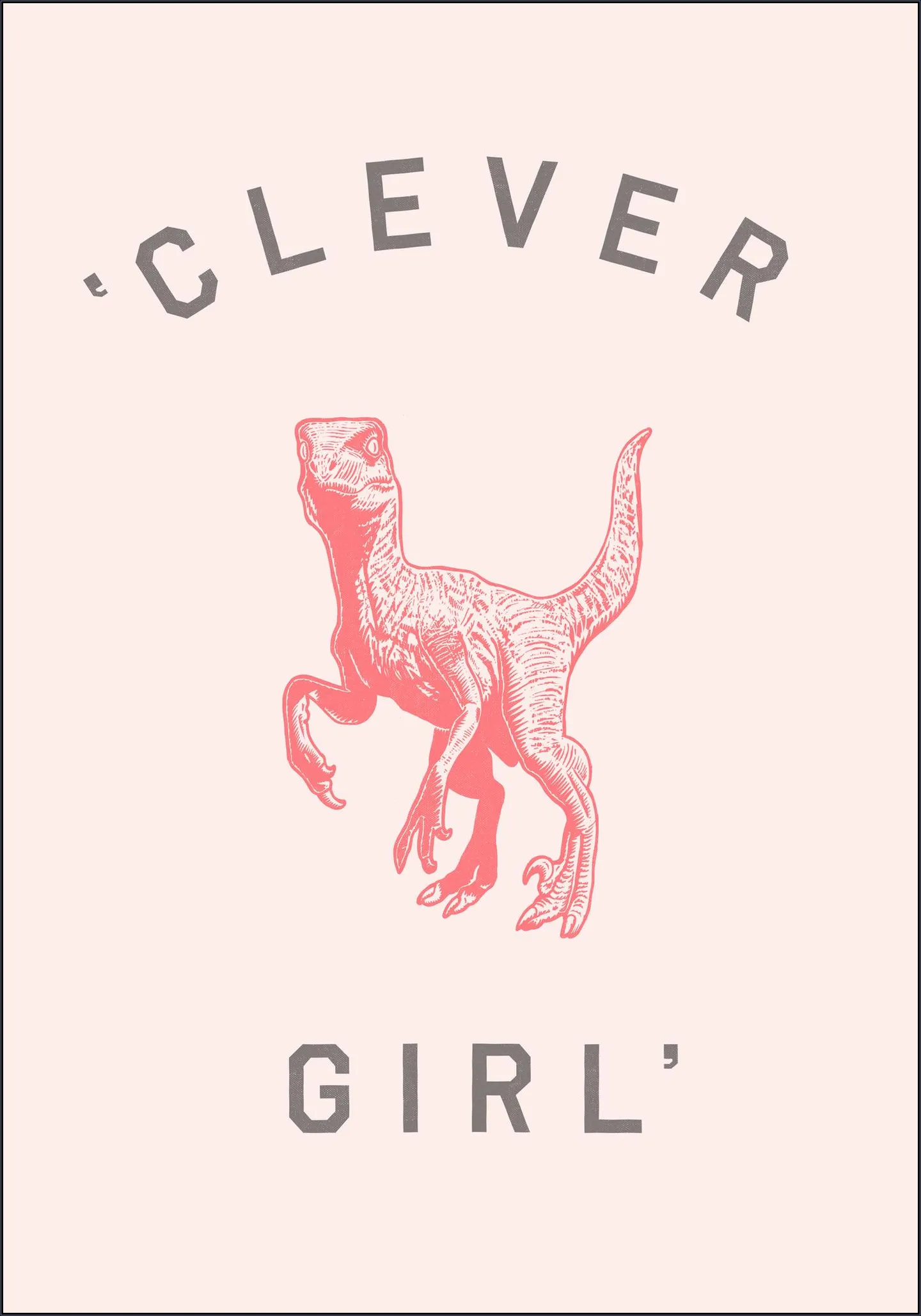 Clever Girl