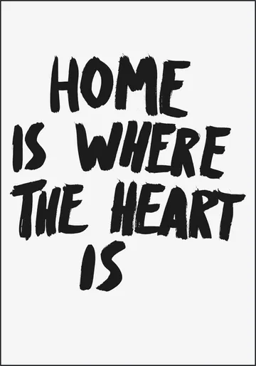 Home is where the Heart is