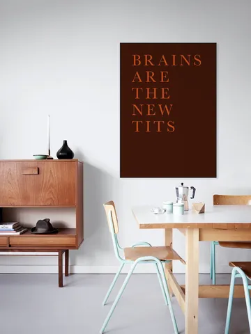 Brains Are The New Tits
