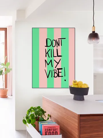 Kill My Vibe
