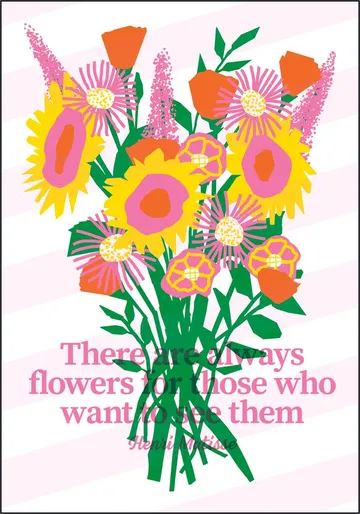 There are always Flowers