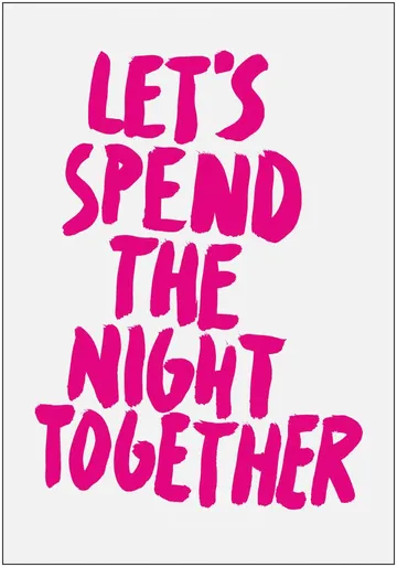 Let's spend the Night together pink