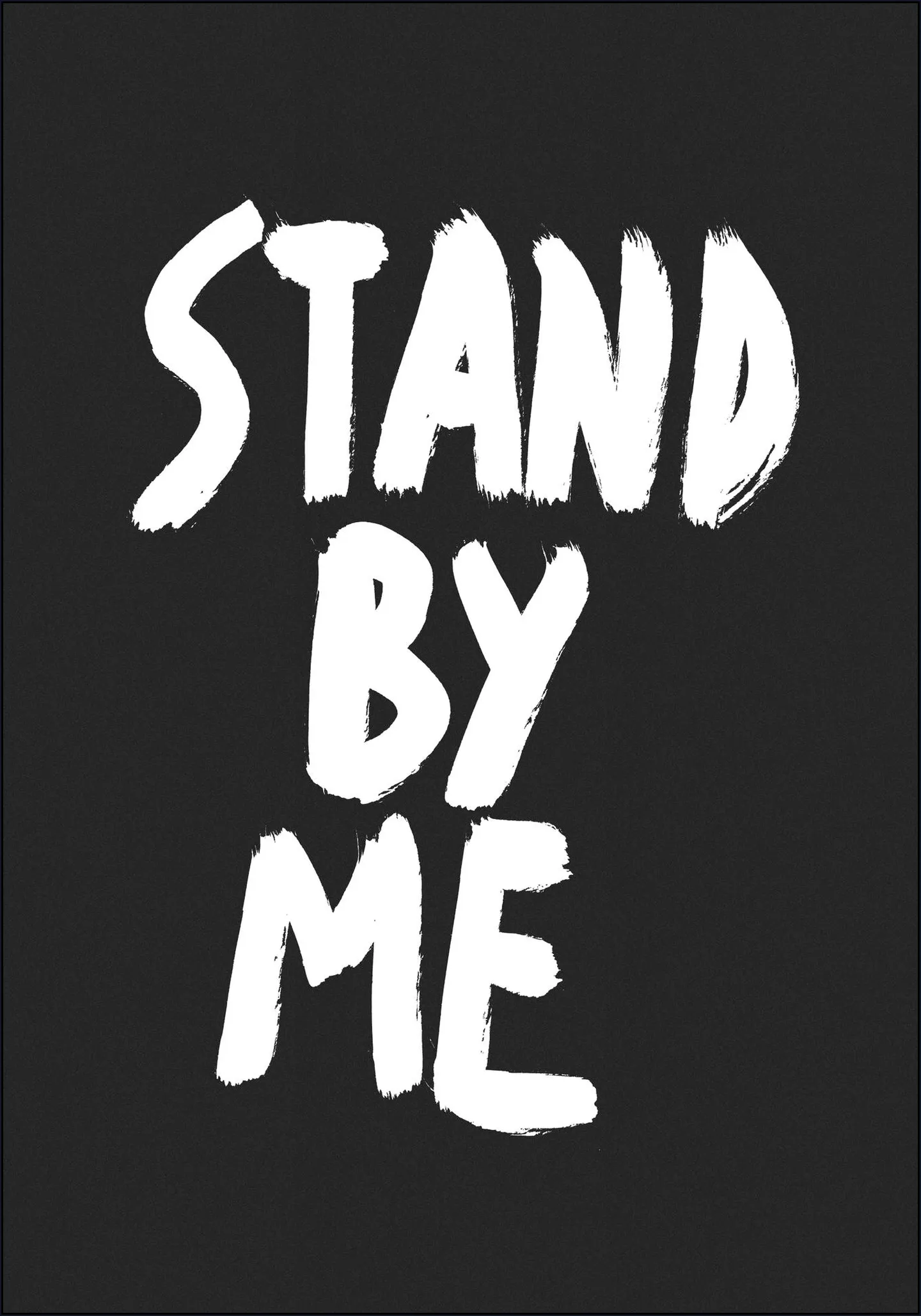 Stand by me