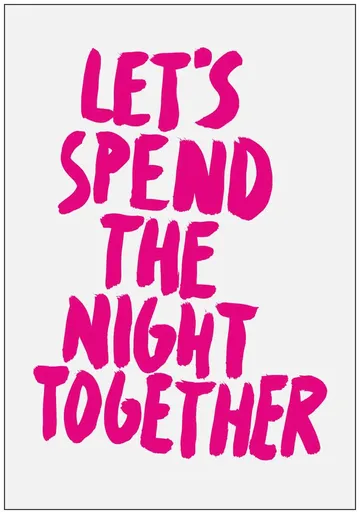 Let's spend the Night together pink