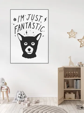 I'm just fantastic