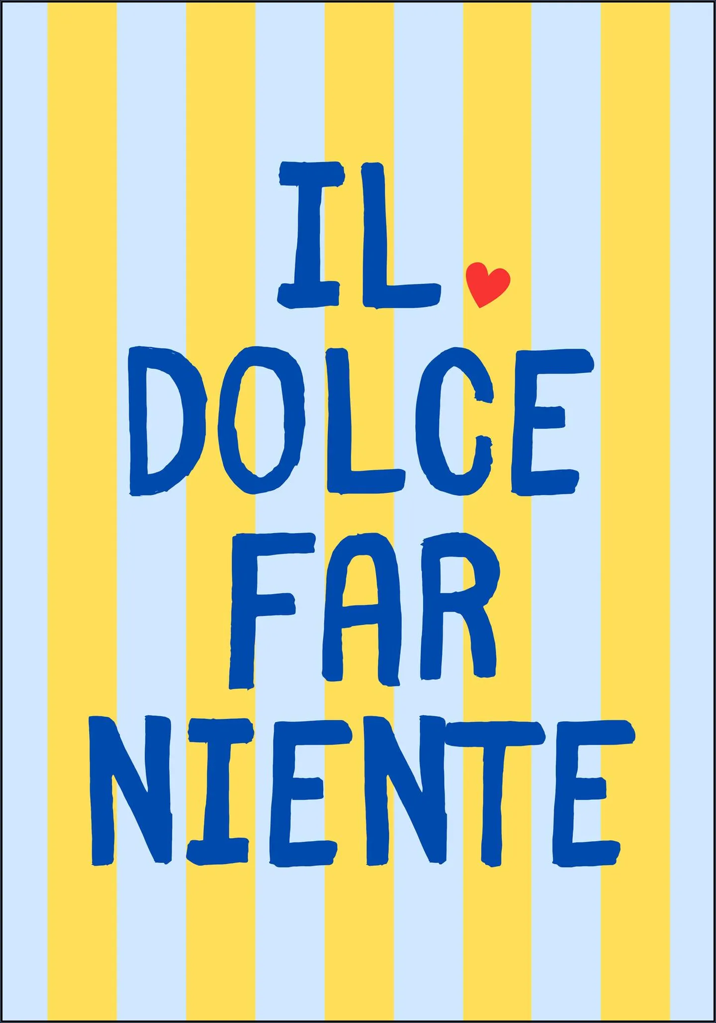 Sweet Idleness Quote