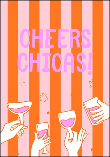 Cheers Chicas Celebration