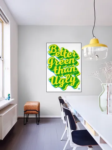 Better Green Than Ugly