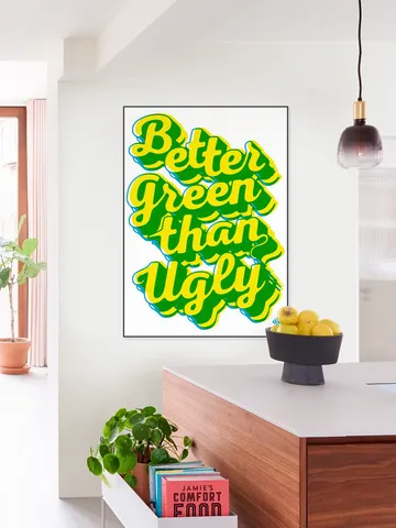 Better Green Than Ugly
