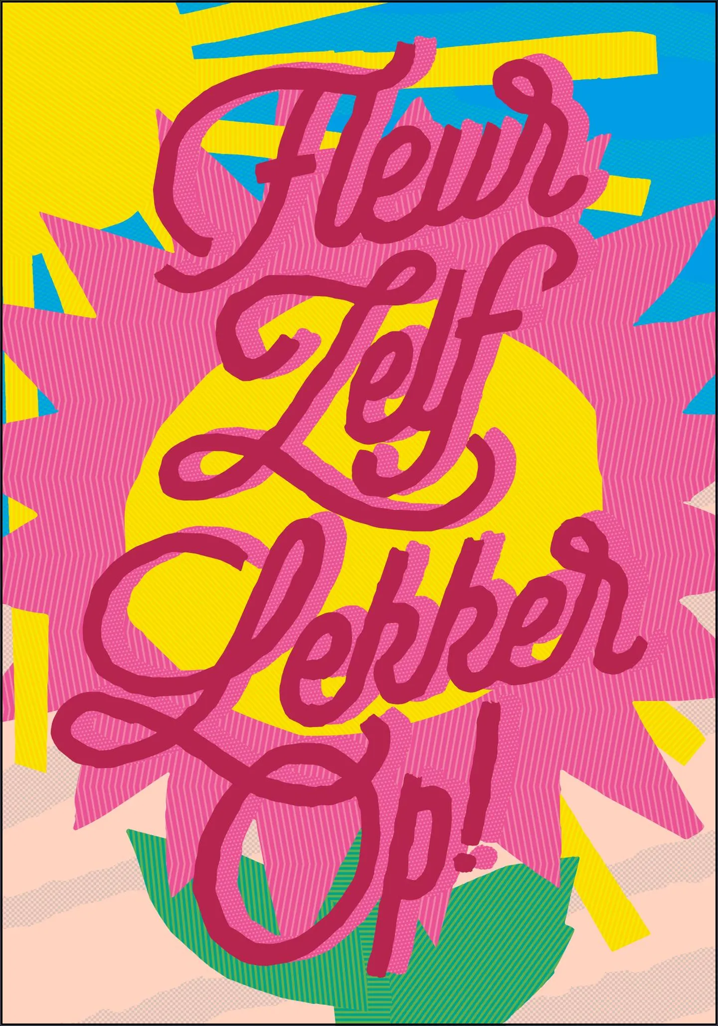 Fleur Zelf Lekker Op